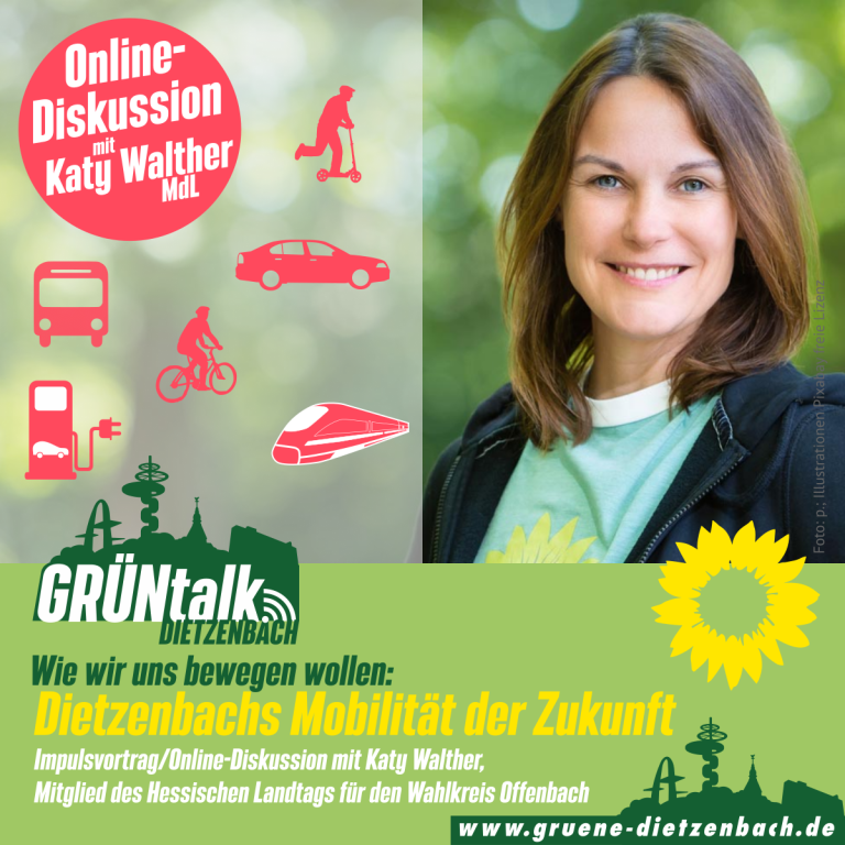 GRÜNtalk-Online-Diskussion mit Katy Walter MdL: »Wie wir uns bewegen wollen: Dietzenbachs Mobilität der Zukunft«