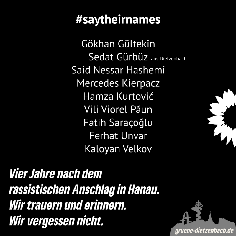 Schwarzes Sharepic:
Wir gedenken der Opfer des rassistischen Attentats von Hanau